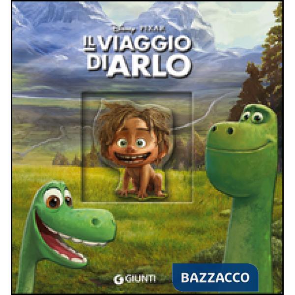 Viaggio di Arlo. Ediz. illustrata (Il)