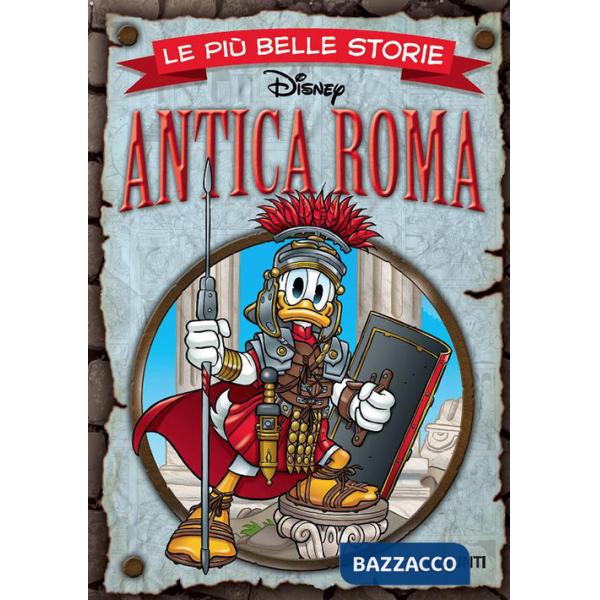 Antica Roma. Le più belle storie