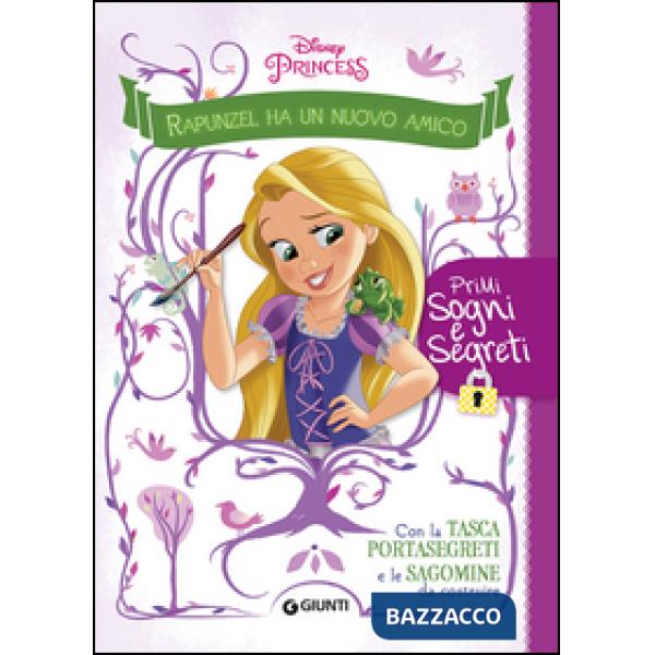 Rapunzel ha un nuovo amico. Primi sogni e segreti. Con adesivi. Ediz. illustrata. Con gadget