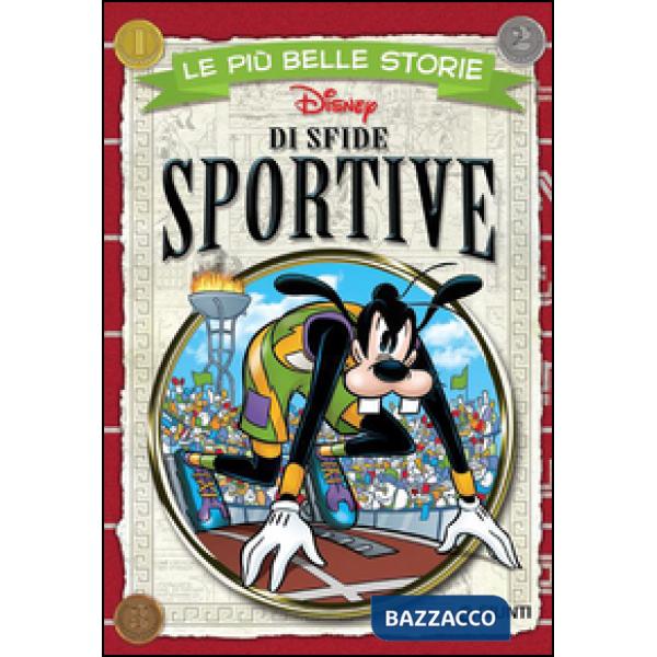 Più belle storie di sfide sportive (Le)