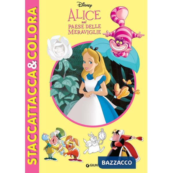 Alice nel paese delle meraviglie. Staccattacca e colora. Con adesivi. Ediz. illustrata