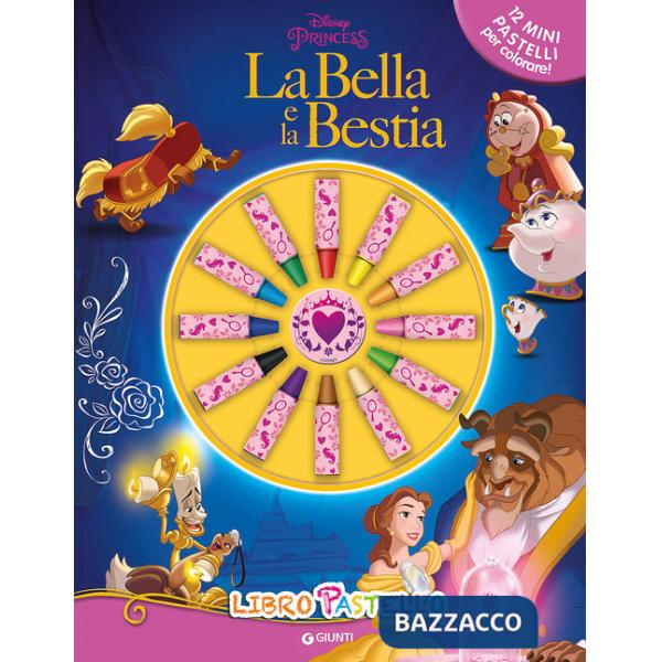 Bella e la Bestia. Libro pastello. Con 12 pastelli (La)