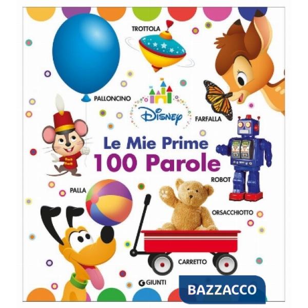 Mie prime 100 parole. Disney baby. Ediz. a colori (Le)