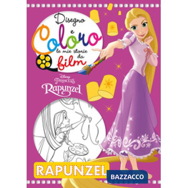 Rapunzel. Disegno e coloro le mie storie da film