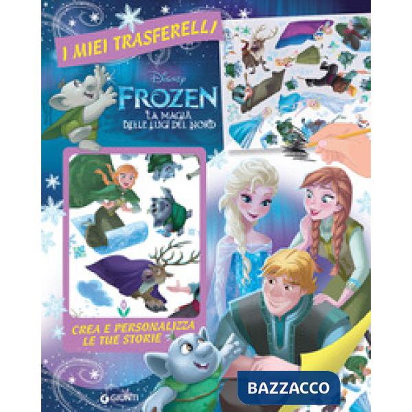 Frozen. La magia delle luci del Nord. I miei trasferelli. Crea e personalizza le tue storie