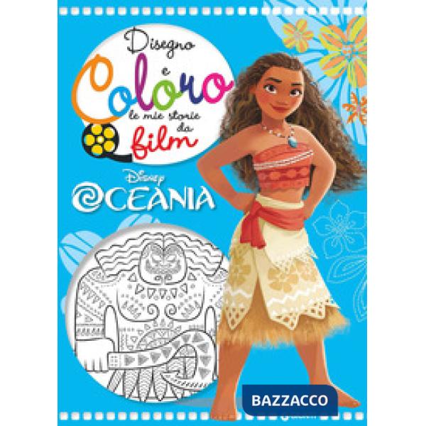 Oceania. Disegno e coloro le mie storie da film