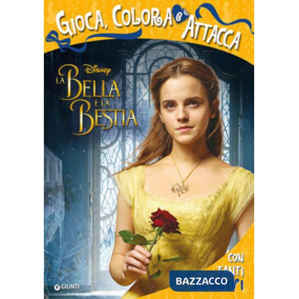 Bella e la bestia. Gioca, colora e attacca. Con Adesivi (La)