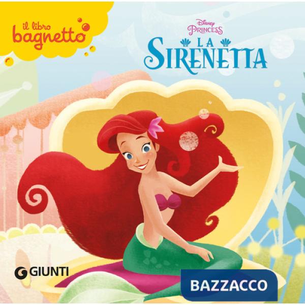 Sirenetta. Il libro bagnetto. Ediz. a colori (La)