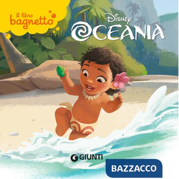 Oceania. Il libro bagnetto. Ediz. a colori