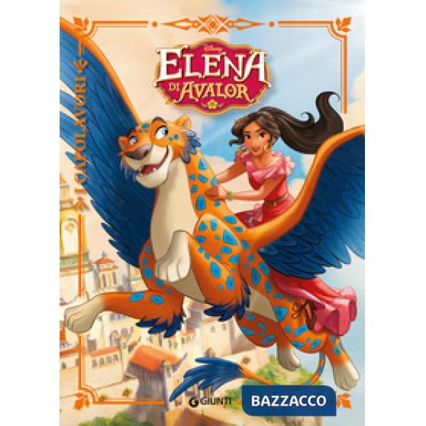 Elena di Avalor. Ediz. a colori