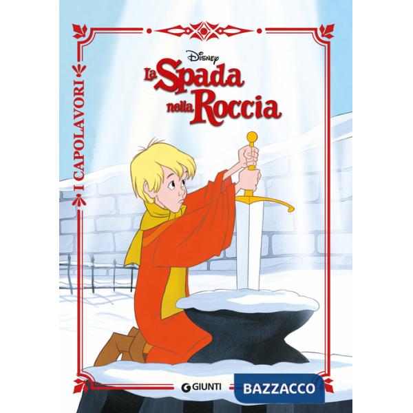 Spada nella roccia. Ediz. a colori (La)