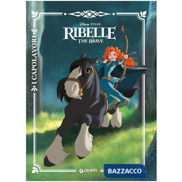 Ribelle. The Brave. Ediz. a colori