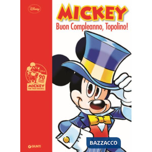 Mickey Mouse. Buon compleanno Topolino!