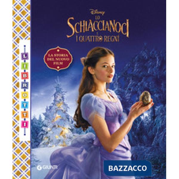 Schiaccianoci e i quattro regni. Librotti (Lo)