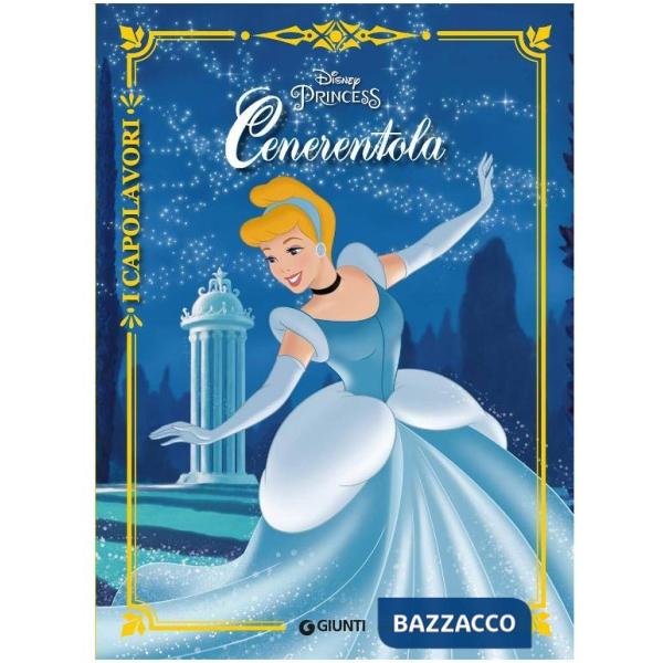 Cenerentola. Ediz. a colori