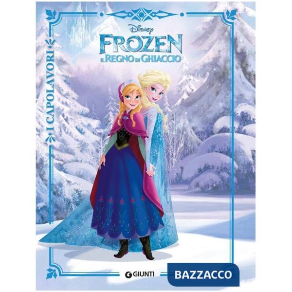 Frozen. Il regno di ghiaccio