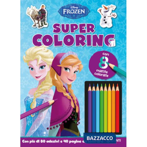 Frozen. Super coloring. Con adesivi. Con 8 matite