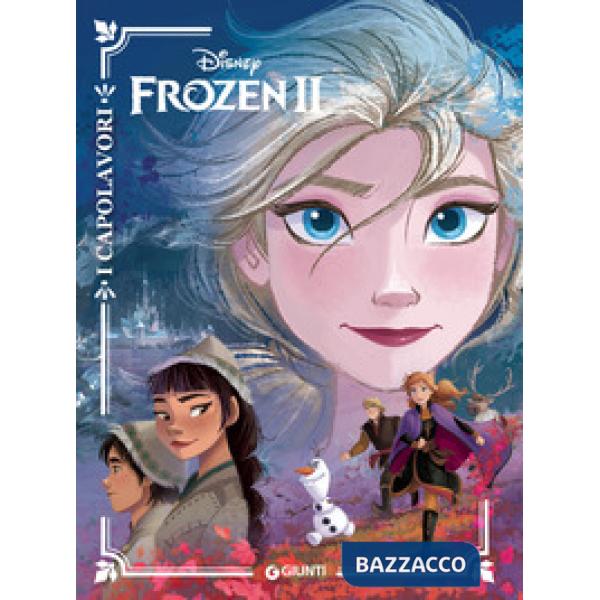 Frozen II. I capolavori