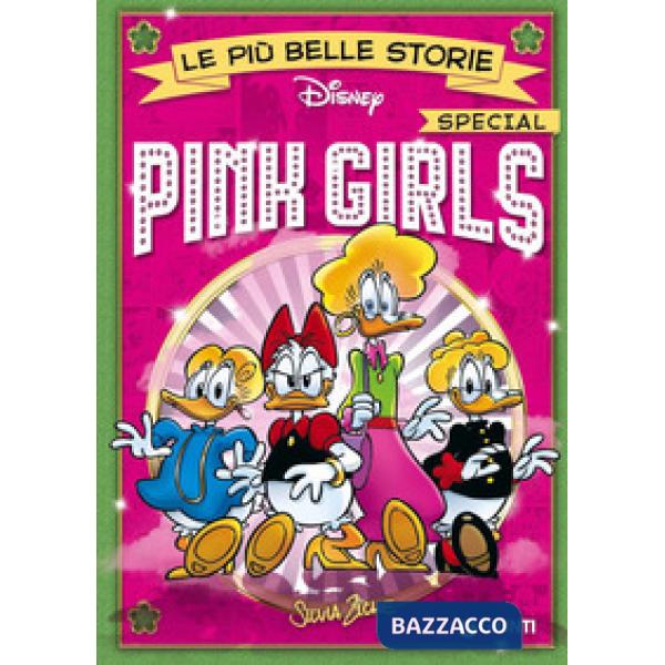 Più belle storie. Pink Girls. Ediz. speciale (Le)