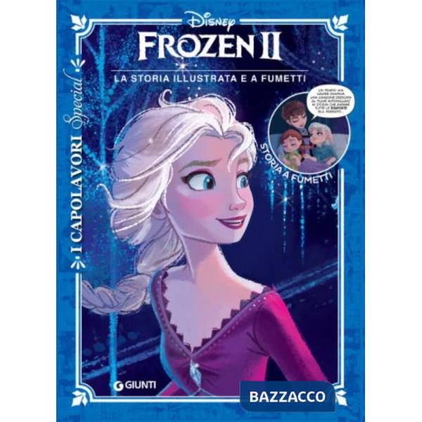 Frozen II. La storia illustrata e a fumetti