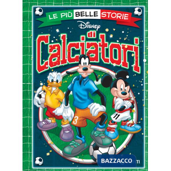 Più belle storie di calciatori (Le)