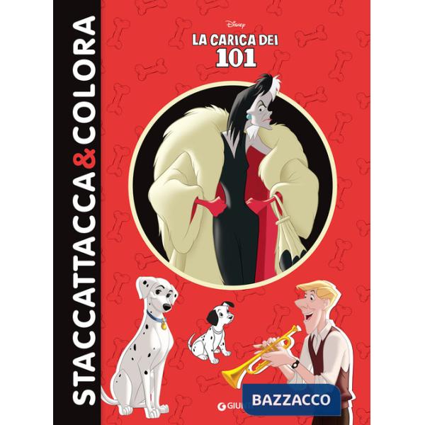 Carica dei 101. Staccattacca & colora. Con adesivi. Ediz. illustrata (La)
