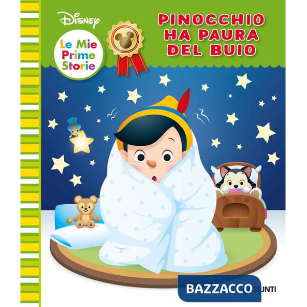 Pinocchio ha paura del buio. Ediz. a colori