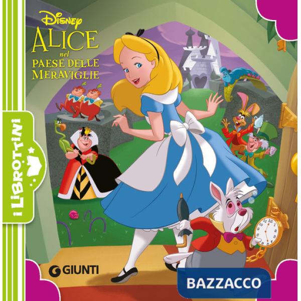 Alice nel paese delle meraviglie. Ediz. a colori