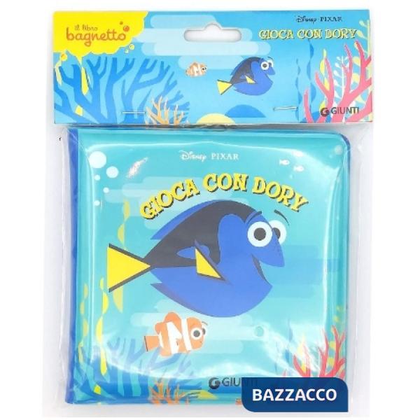 Gioca con Dory. Il libro bagnetto. Ediz. a colori