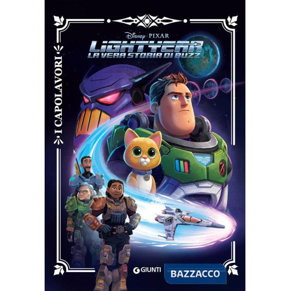 Lightyear. La vera storia di Buzz. Ediz. a colori