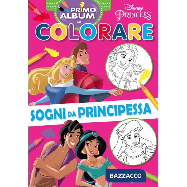 Sogni da principessa. Ediz. a colori