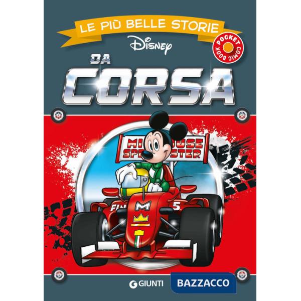 Da corsa. Le più belle storie Disney