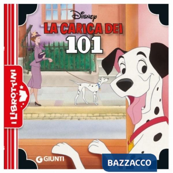Carica dei 101. Ediz. a colori (La)