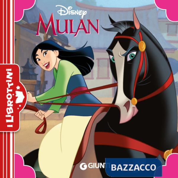 Mulan. Ediz. a colori