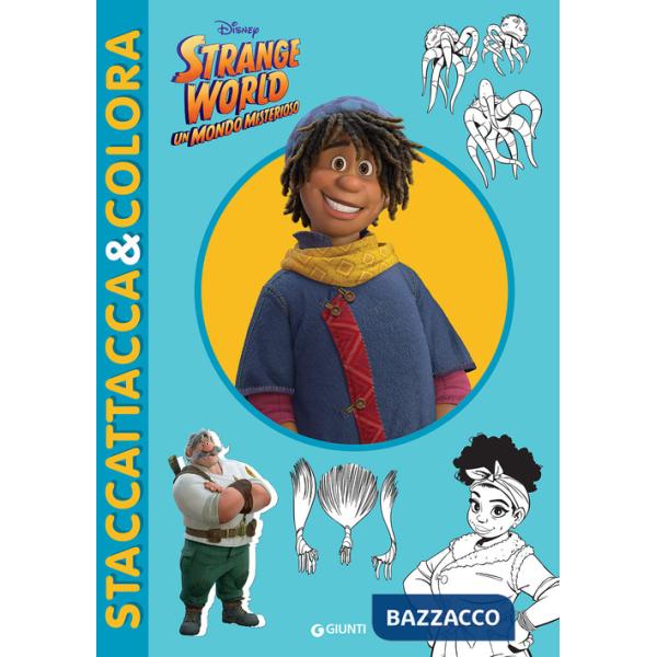 Strange world. Staccattacca & colora. Ediz. a colori
