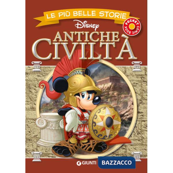 Più belle storie. Antiche civiltà (Le)