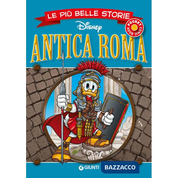 Antica Roma. Le più belle storie