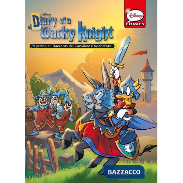 Diary of a Wacky Knight. Paperino e i racconti del Cavaliere Mascherato