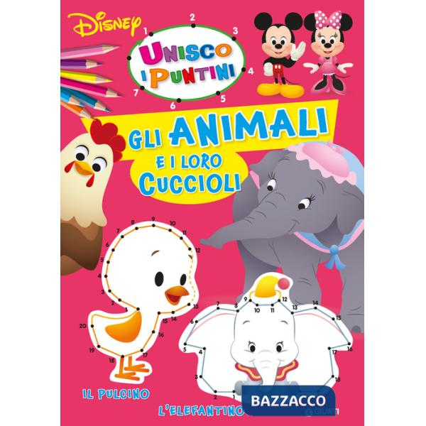 Animali e i loro cuccioli. Unisco i puntini. Ediz. a colori (Gli)