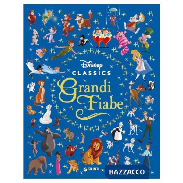 Grandi fiabe. Disney classics. Ediz. a colori