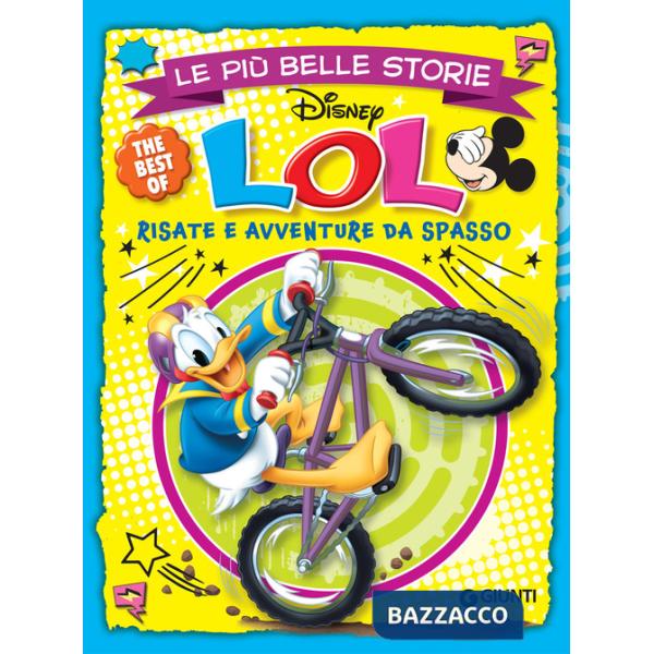 Più belle storie. LOL risate e avventure da spasso (Le)