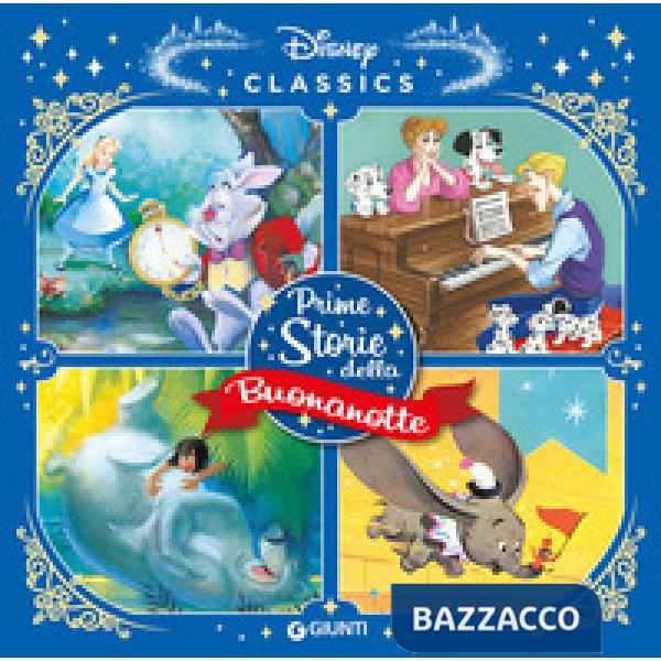 Prime storie della buonanotte. Disney Classics. Ediz. a colori