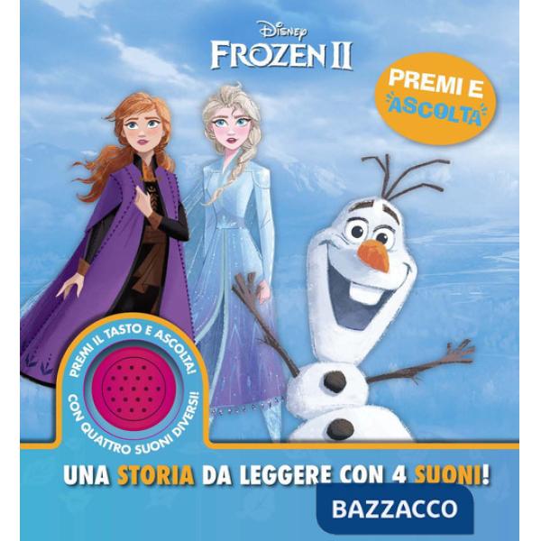 Disney Frozen 2. Una storia da leggere con 4 suoni! Premi e ascolta. Ediz. a colori