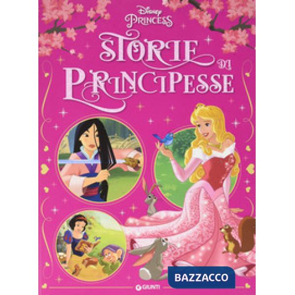 Storie di principesse. Disney. Ediz. a colori