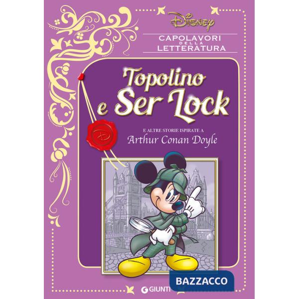 Topolino e Ser Lock e altre storie ispirate a Arthur Conan Doyle