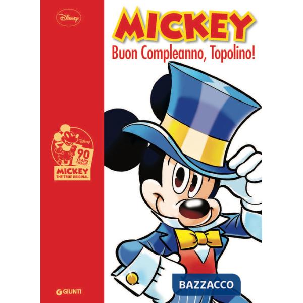 Mickey Mouse. Buon compleanno Topolino!
