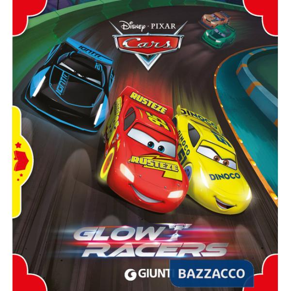 Glow racers. Cars. Ediz. a colori