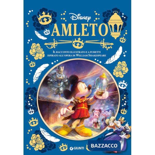 Amleto. Il racconto illustrato a fumetti ispirato all'opera di Willian Shakespeare