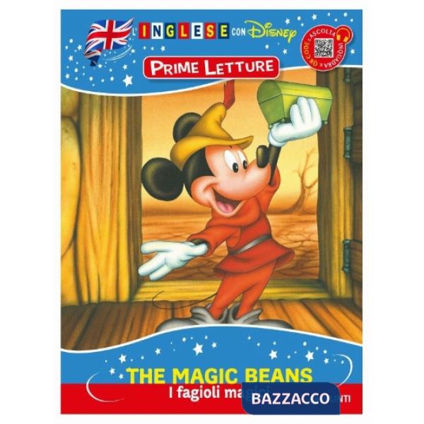 Magic beans-I fagioli magici. Inglese con Disney. Prime letture. Ediz. a colori. Con QR code per ascoltare la storia (The)