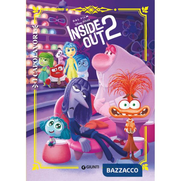 Inside out 2. I capolavori. Ediz. a colori